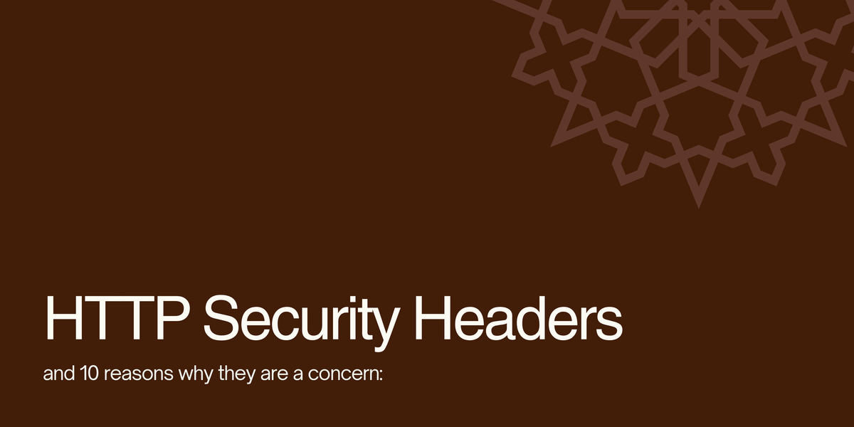 HTTP Security Headers Are an Architecture Decision, Not an Afterthought